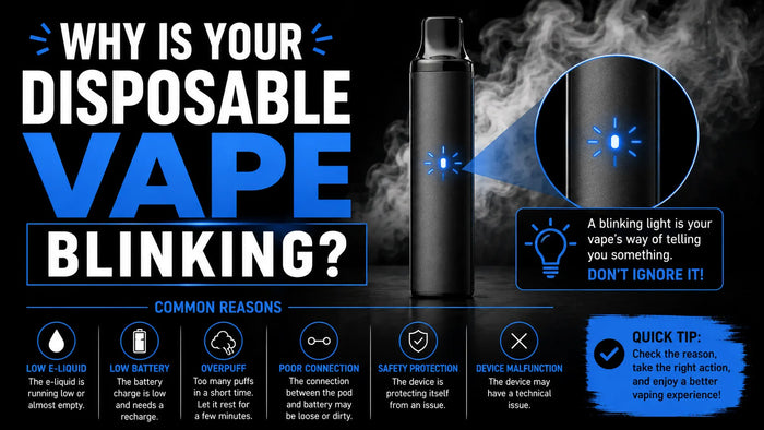 Why is Your Disposable Vape Blinking?